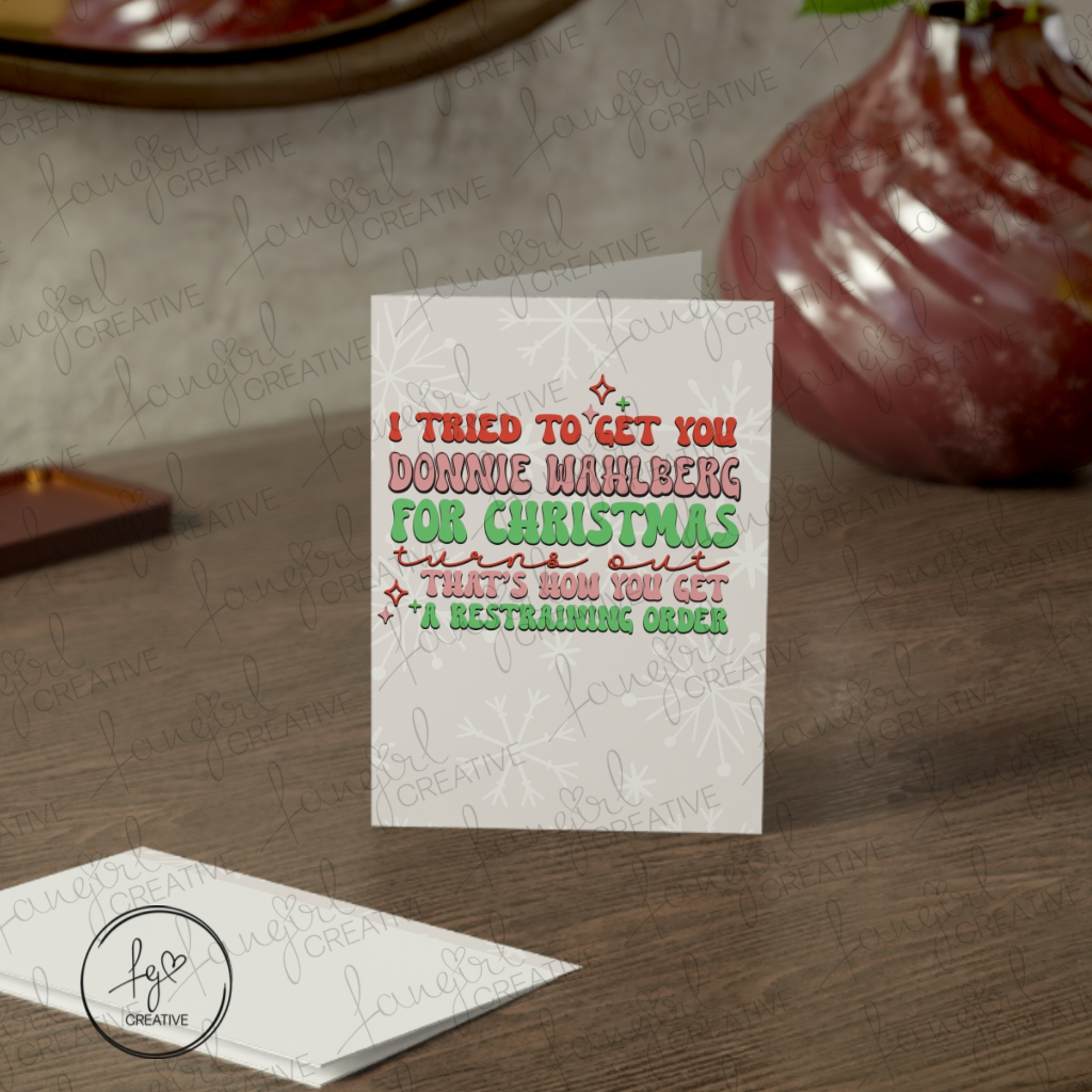 Tried to Get You Donnie Wahlberg for Christmas Greeting Card