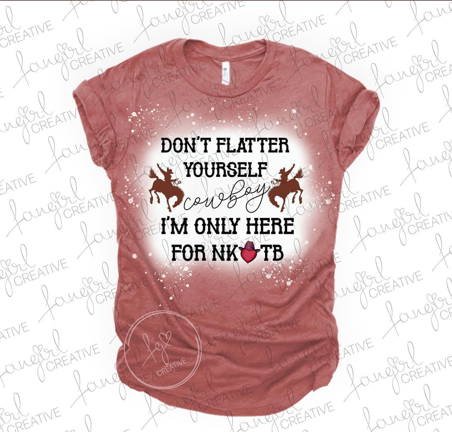 Don’t Flatter Yourself Cowboy Shirt