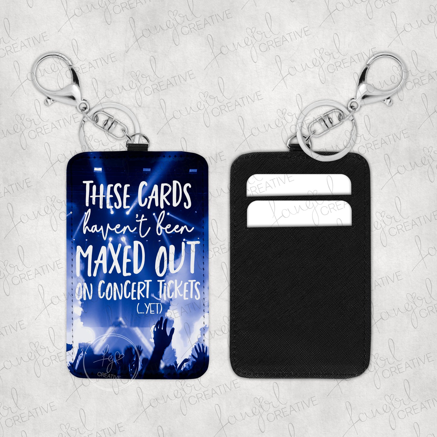 Not Maxed Out on Concert Tickets Card Holder Keychain