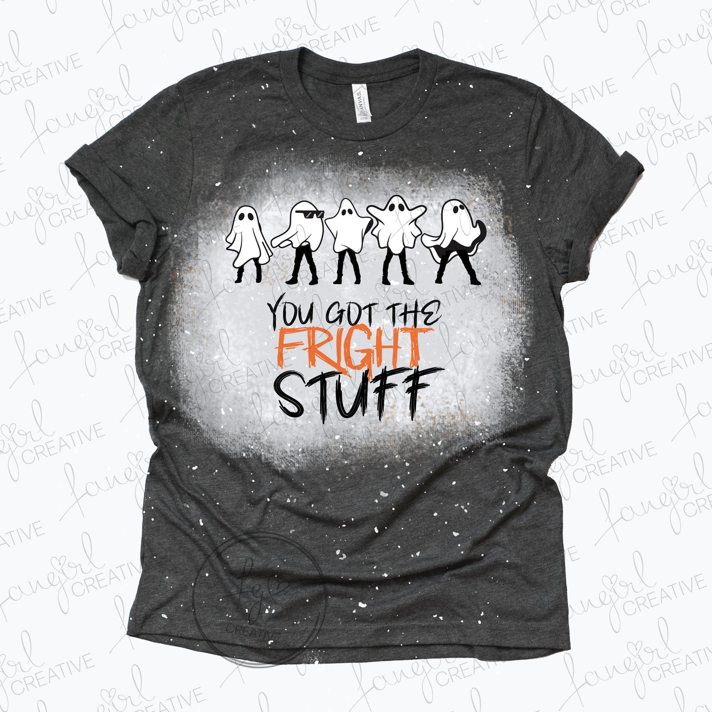 You Got The Fright Stuff Shirt