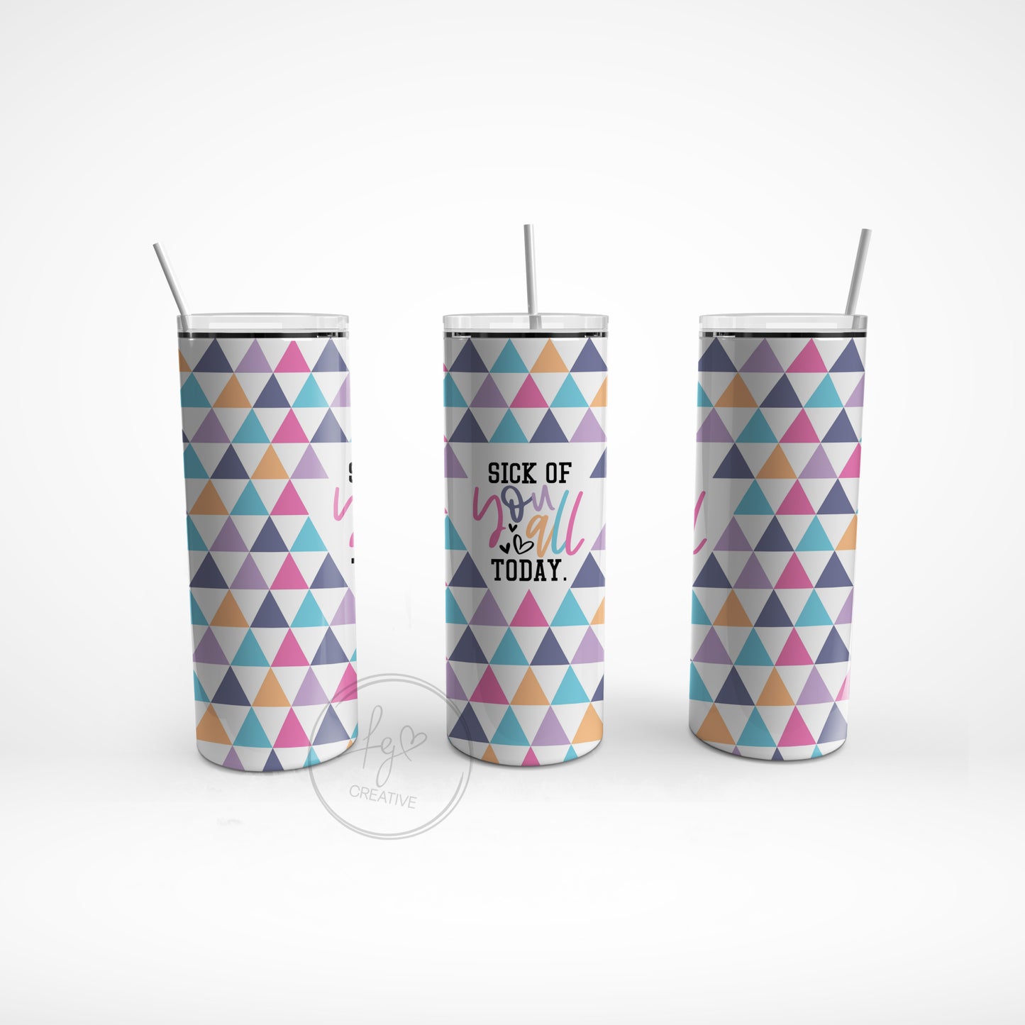 Sick Of You All Today Stainless Steel Tumbler