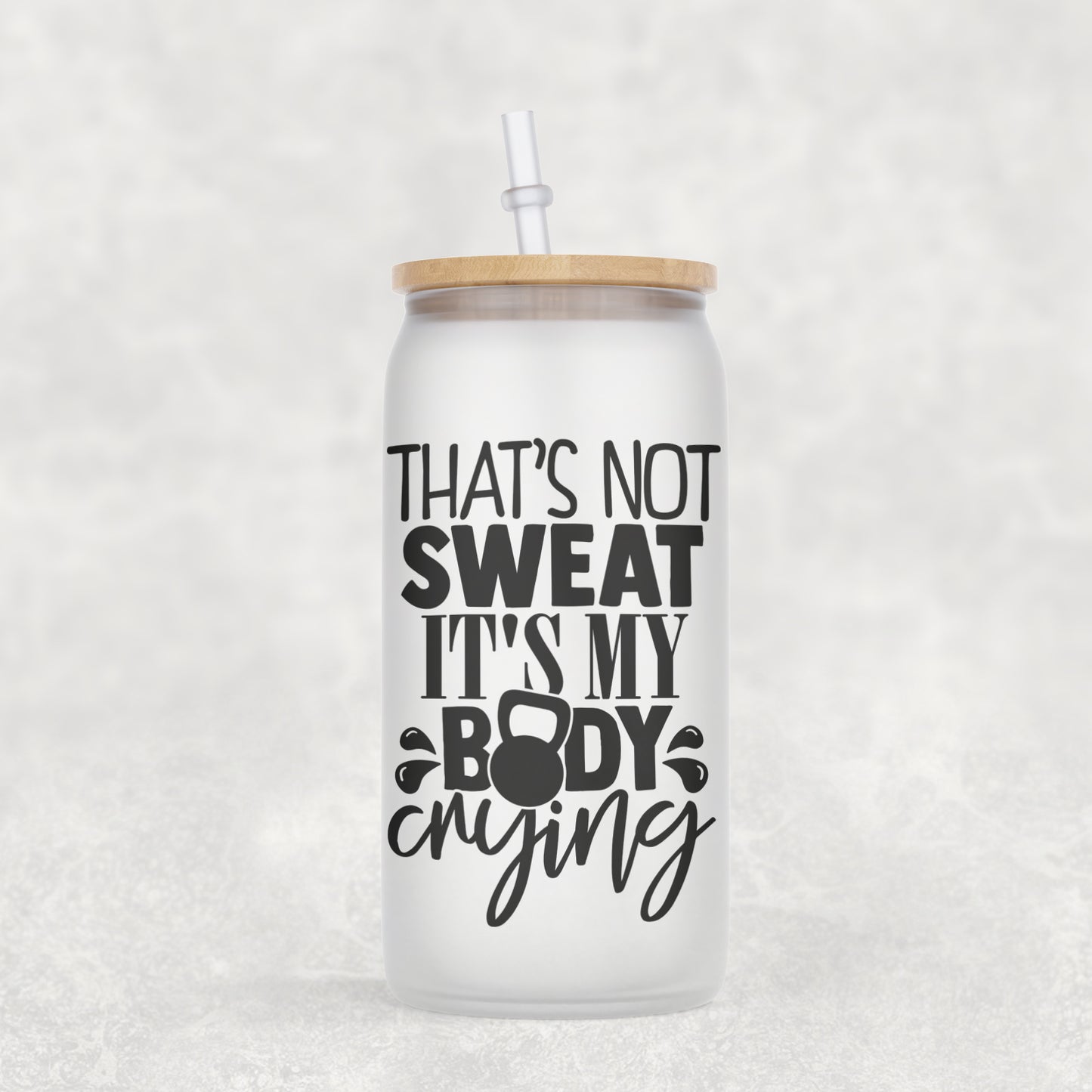 That's Not Sweat Frosted 16oz Glass Can