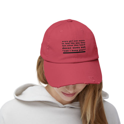 When They Heard Can I Keep You Unisex Distressed Cap