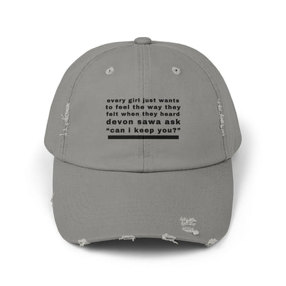 When They Heard Can I Keep You Unisex Distressed Cap