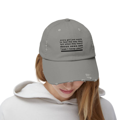 When They Heard Can I Keep You Unisex Distressed Cap