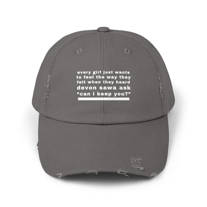 When They Heard Can I Keep You Unisex Distressed Cap