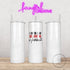 I Say IDK A Lot But Trust Me I Know Stainless Steel Tumbler