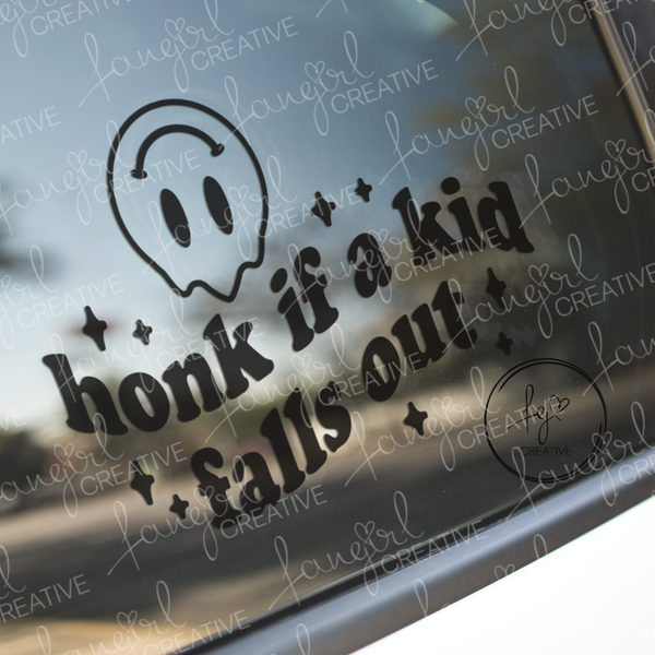 Honk If A Kid Falls Out Decal Sticker