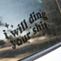 I Will Ding Your Shit Decal Sticker