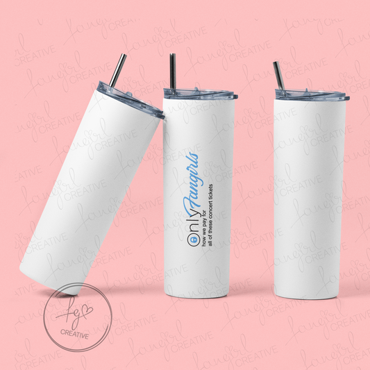 OnlyFangirls Stainless Steel Tumbler