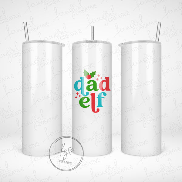 Dad Elf Tumbler [Multiple Styles!]