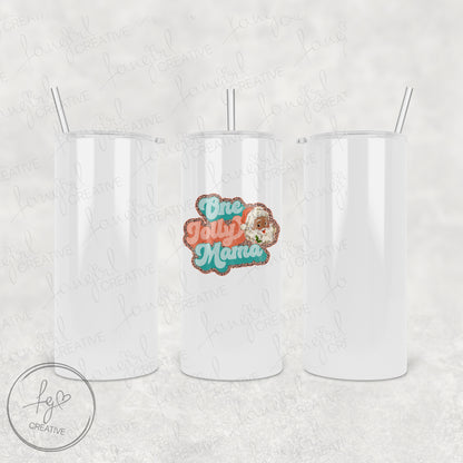 One Jolly Mama Tumbler [Multiple Styles!]