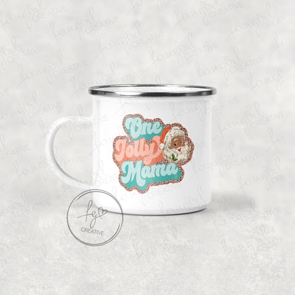 One Jolly Mama Tumbler [Multiple Styles!]