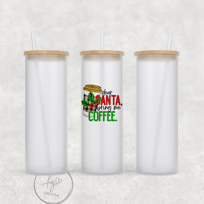 Dear Santa Bring Coffee Tumbler [Multiple Styles!]