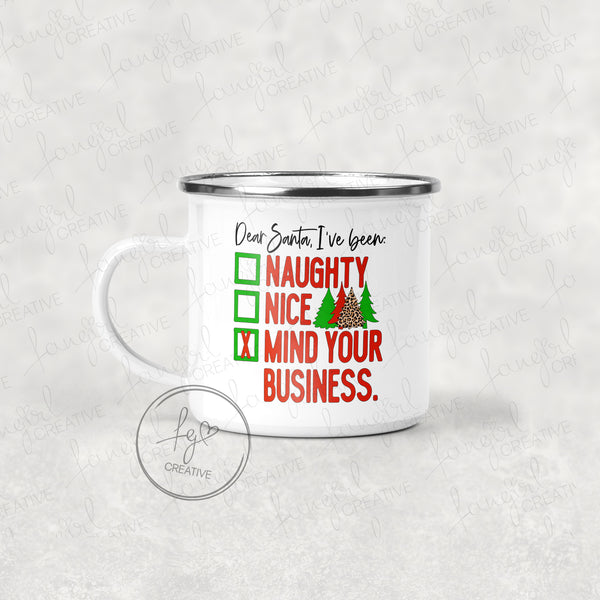 Dear Santa Mind Your Business Tumbler [Multiple Styles!]