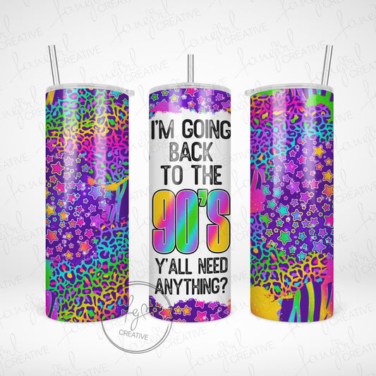 Going Back to the 90's UV REACTIVE Stainless Steel Tumbler