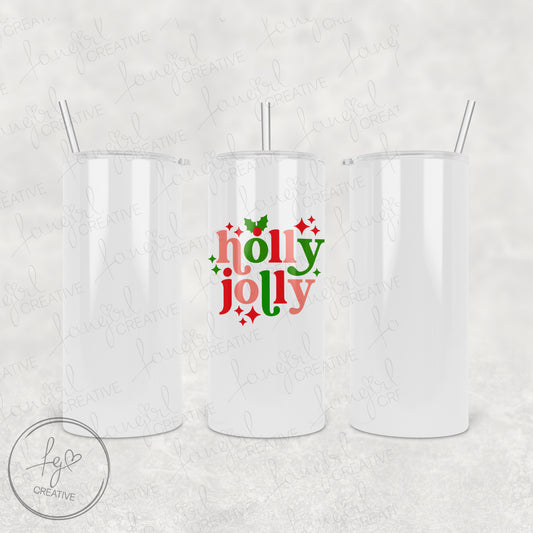 Holly Jolly Tumbler [Multiple Styles!]