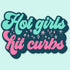Hot Girls Hit Curbs Sticker