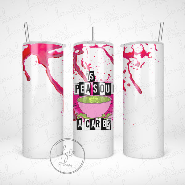 Is Pea Soup A Carb Stainless Steel Tumbler