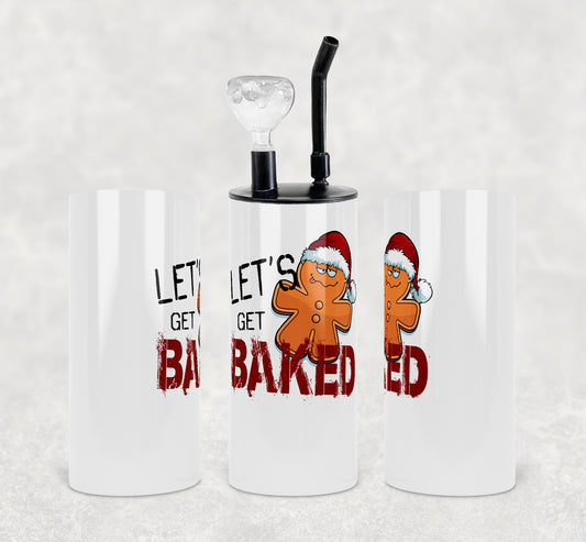 Get Baked Cold Smoke/Hookah Tumbler