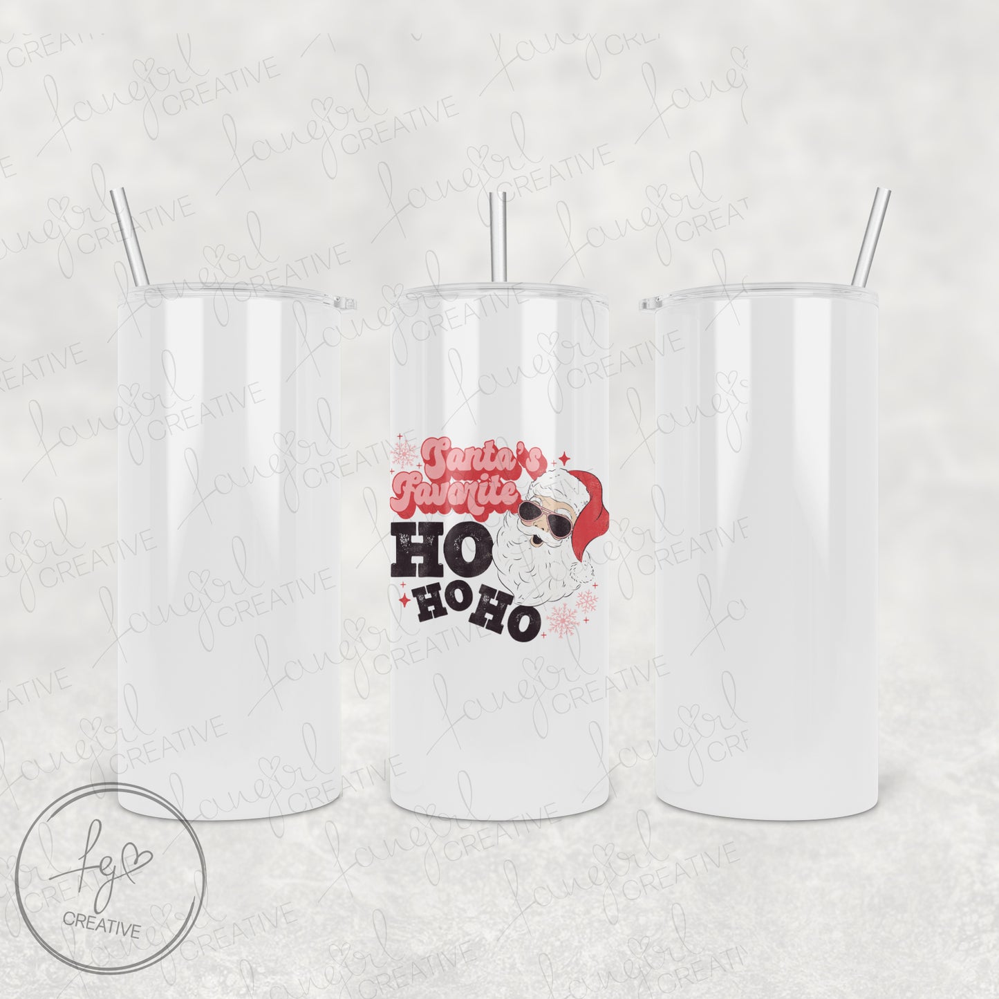 Santa's Favorite Ho Ho Ho Tumbler [Multiple Styles!]