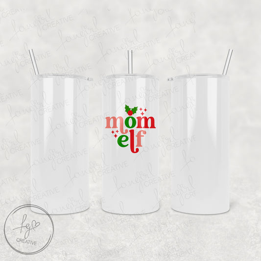 Mom Elf Tumbler [Multiple Styles!]