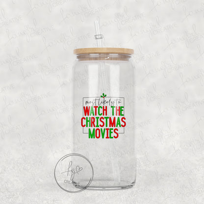 Most Likely to Watch Christmas Movies Tumbler [Multiple Styles!]