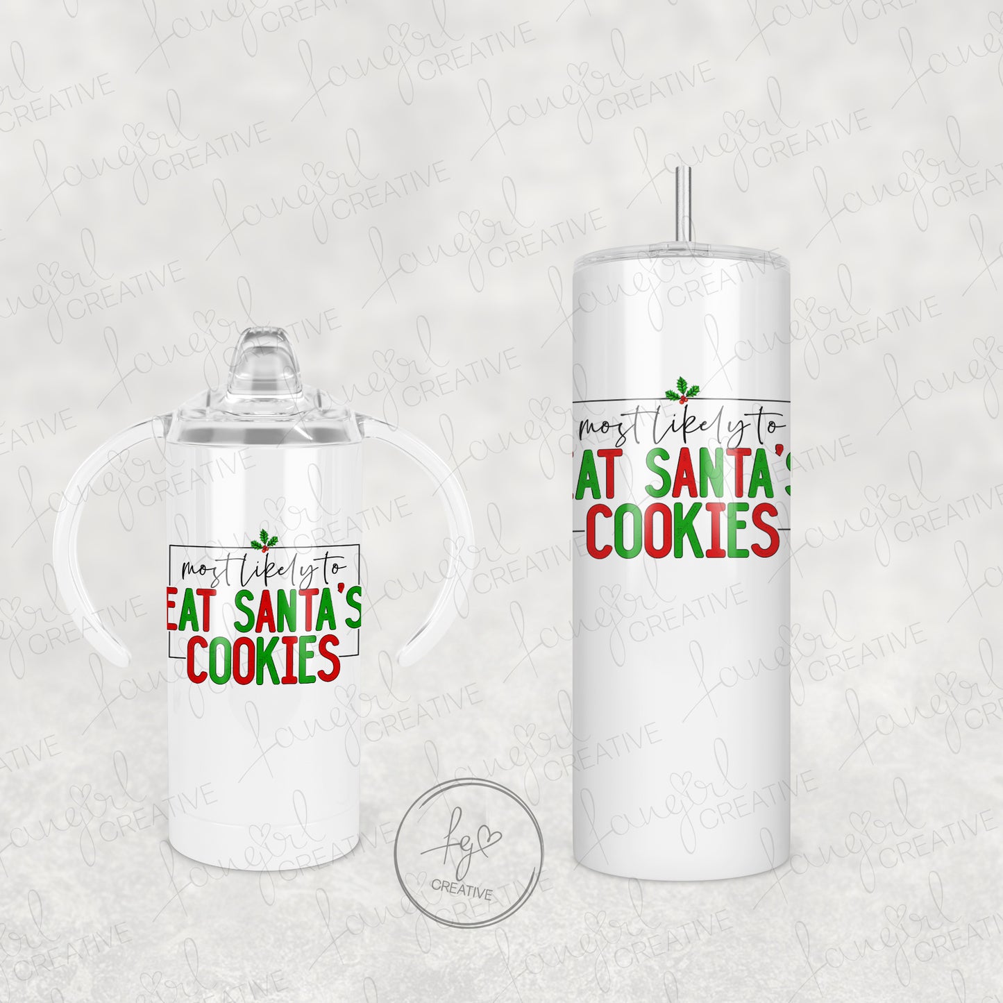 Most Likely to Eat Santa's Cookies Tumbler [Multiple Styles!]