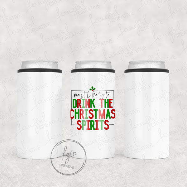 Most Likely to Drink the Christmas Spirits Tumbler [Multiple Styles!]