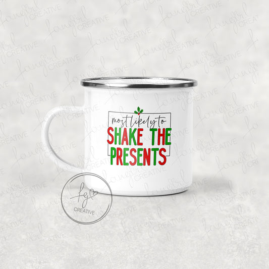 Most Likely to Shake the Presents Tumbler [Multiple Styles!]