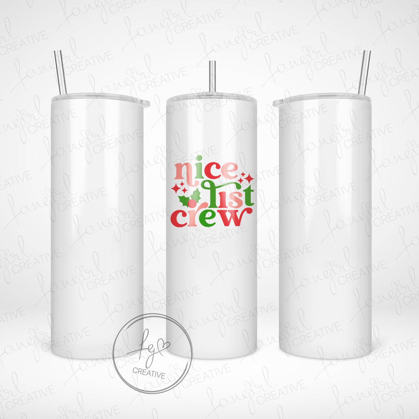 Nice List Crew Tumbler [Multiple Styles!]