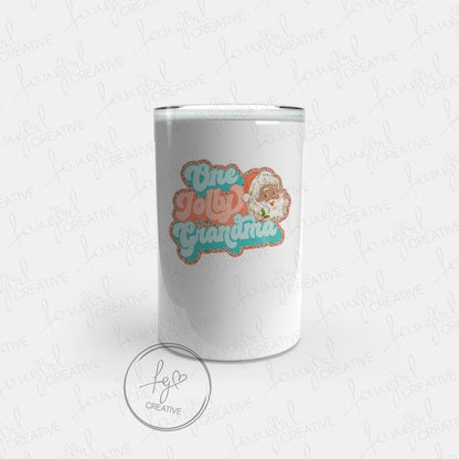 One Jolly Grandma Tumbler [Multiple Styles!]