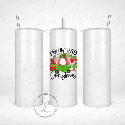 Rollin Into Christmas Tumbler [Multiple Styles!]